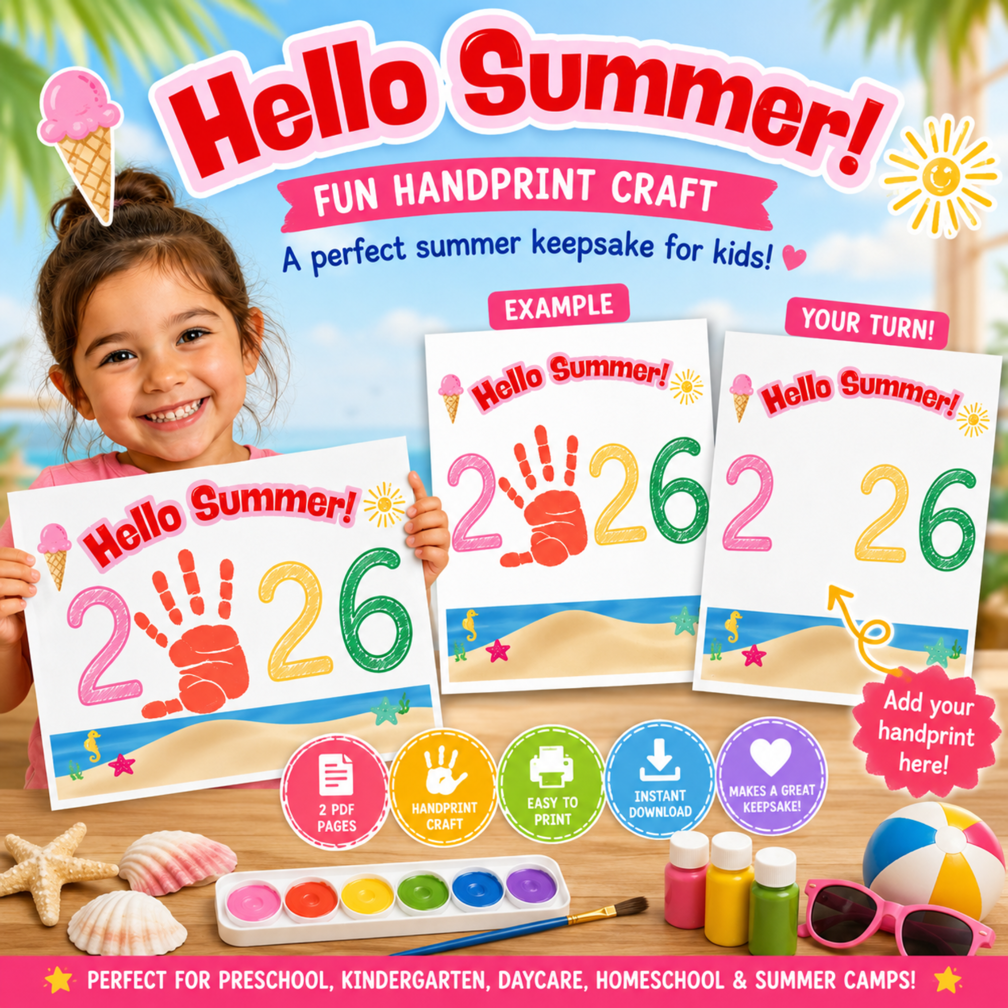 Hero image featuring the Hello Summer 2026 Handprint Craft Printable PDF with a smiling child holding the completed handprint keepsake, alongside the finished example page and blank template. Perfect for preschool, kindergarten, daycare, homeschool, and summer camp activities.