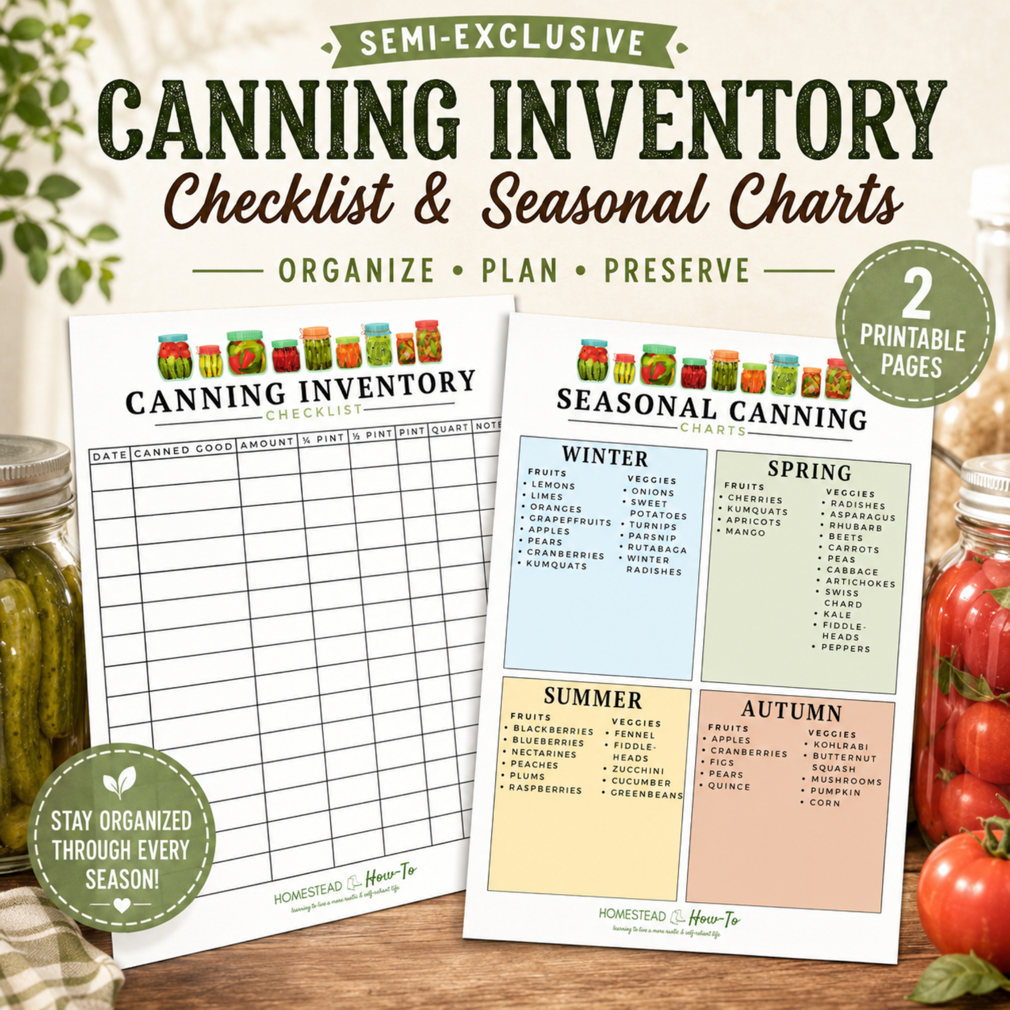 Semi-exclusive canning inventory checklist and seasonal charts printable PDF with 2 pages for tracking canned goods and planning seasonal fruits and vegetables
